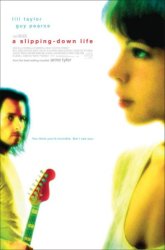 A Slipping Down Life Poster