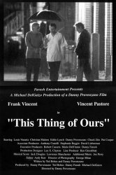This Thing Of Ours Poster